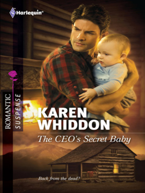 Title details for The CEO's Secret Baby by Karen Whiddon - Available